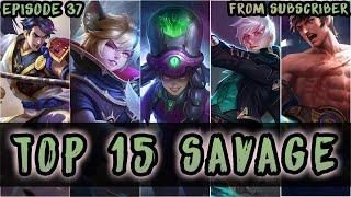 Mobile Legends Top 15 Savage Moments Episode 37