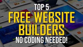 Top 5 Best Free Website Builders (No Coding Necessary) 2020