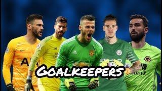 Top 10 Goalkeepers In The Premier League 2019 ● HD