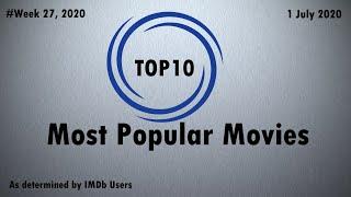 #Week 27, 2020 TOP 10 MOST POPULAR MOVIES/ТОП 10 САМЫХ ПОПУЛЯРНЫХ ФИЛЬМОВ_01.07.20