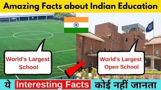 6 Amazing Facts about Indian Education System | Interesting Facts about Education | Chandan Poddar