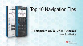 Top 10 Navigation Tips for TI-nspire CX and CX II