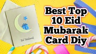 #DOO #EID_MUBARAK #EID_MUBARAK_CARD       Best Top 10 Eid Mubarak Card Making Idea.