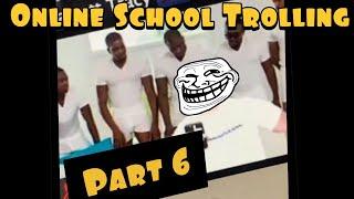 Best of Online School Trolling Compilation Part 6