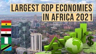 Top 10 Richest Countries in Africa in 2021 By GDP