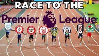 RACE TO THE PREMIER LEAGUE