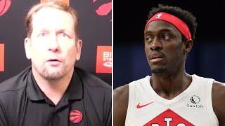 Nick Nurse discusses why Pascal Siakam was benched