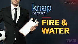 Testing KNAP's Best FM20 Tactics: FIRE & WATER // Football Manager Top Tactics