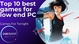 Top 10 best games for low end PC