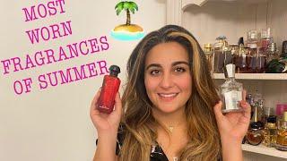 TOP 10 END OF THE SUMMER FRAGRANCES | MOST WORN PERFUMES