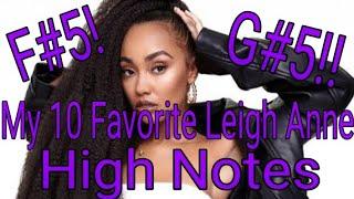 My 10 Favorite Leigh Anne High Notes - Top 10