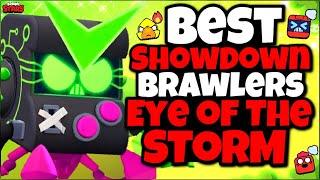 TOP 8 BEST Brawlers for Eye of the Storm in Showdown! - Brawler Tier list - Brawl Stars