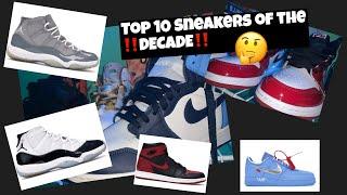 TOP 10 Sneakers of the DECADE