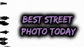 TOP 10 Street Photography of the Day (Ep 251)
