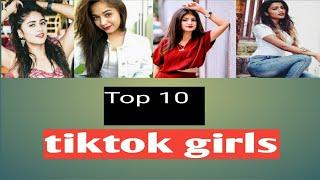 Top 10 Tiktok Smart Girls 2020/ Top 10 Popular girls on Tiktok 2020