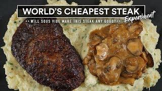 Can SOUS VIDE make world's CHEAPEST Steak Amazing?