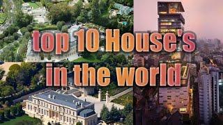 Top 10 Most Expensive Homes in the World