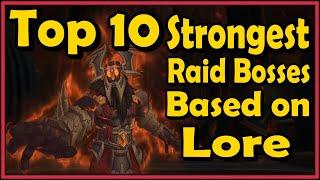 Top 10 Strongest Raid Bosses Based On Lore in World of Warcraft