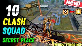 TOP 10 CLASH SQUAD SECRET PLACES FREE FIRE | CLASH SQUAD TIPS AND TRICKS 2021 - GARENA FREE FIRE MAX