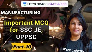 Important MCQ for SSC JE, UPPSC (Part-10) | Manufacturing | Meenu Gupta