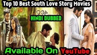 Top 10 Best Love Story Movie Dubbed In Hindi Available On YouTube || Available On YouTube