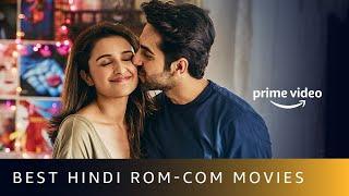 5 Best Rom-Com Bollywood Movies On Amazon Prime Video