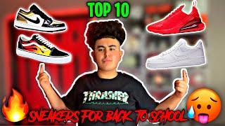 TOP 10 BEST SNEAKERS FOR BACK 2 SCHOOL