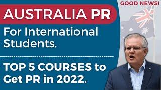 TOP 10 COURSES THAT LEAD TO PR IN AUSTRALIA 2022 | Permanent Residency Courses in Australia.