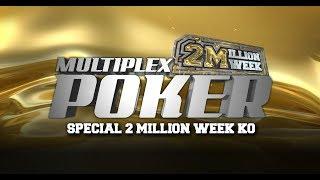 ♥♦♣♠ La finale de la 2 Million Week KO en direct !