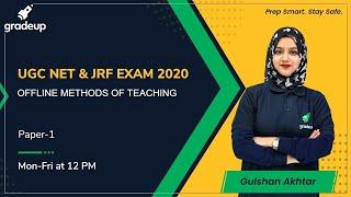 OFFLINE METHODS OF TEACHING for UGC NET | MHSET | KSET | Gradeup | Gulshan Akhtar