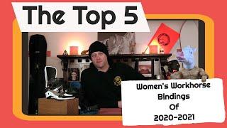 The Top 5 Ladies Work Horse Bindings of 2020-2021