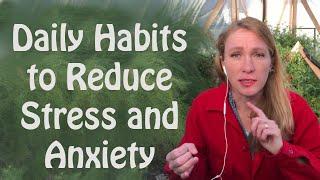 Daily Habits to Reduce Stress and Anxiety: Find a Way #WithMe