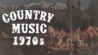 1970s Country Songs - Top 100 Classic Country Songs Of All Time - Best Old Country Music Collection