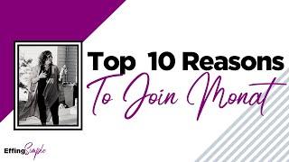 TOP 10 REASONS WHY TO JOIN MONAT // The Monat Top 10