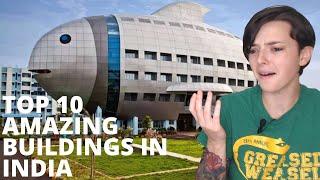 Developing INDIA - Top 10 Most Amazing buildings | REACTION!!