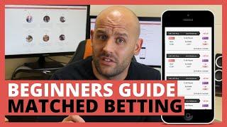 Beginners Guide to Matched Betting (3 Step Overview)