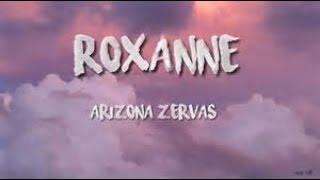 (10K SPECIAL!) Arizona Zervas - Roxanne (Clean Lyrics - 1 Hour)