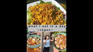 What I eat in a day (vegan) + healthy
