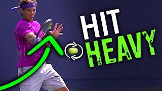 Do THIS to hit Heavy Groundstrokes - Tennis Lesson