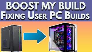 More FPS for Less $$$ - Boosting My Viewer's PC Builds