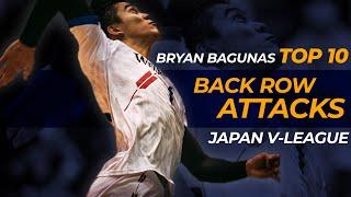 TOP 10 POWERFUL BACK ROW ATTACKS BY BRYAN "BAZOOKA" BAGUNAS (SLOWMO) | JAPAN V-LEAGUE 2019-2020