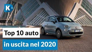 TOP 10 AUTO IN USCITA NEL 2020