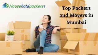 Top Packers and Movers in Mumbai [ Best Packers Movers Service in Mumbai ] Household Shifting