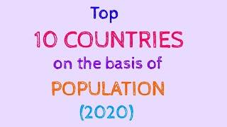 Top 10 population COUNTRY in the World 2020 #shorts