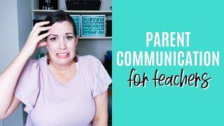 The best ways to communicate with parents as a teacher