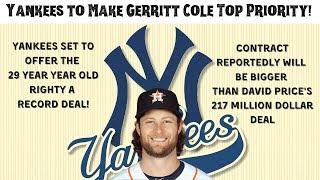 REPORT| Yankees Will Make Gerrit Cole TOP PRIORITY!! Ready To Make RECORD OFFER!