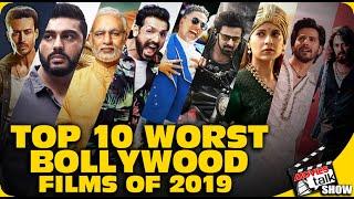 Top 10 Worst Bollywood Film Of 2019