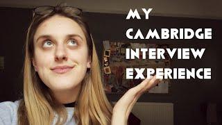 My Cambridge Interview Experience and Tips