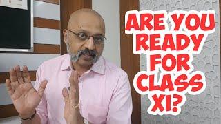 Are you being promoted from Class 10 to Class 11? How can you be prepared? | Tips from T S Sudhir