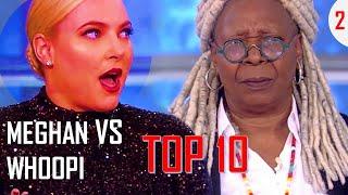 Top 10 Meghan VS Whoopi Part 2 The View